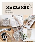 Makramee: Knoten, Projekte, Hacks - Das ultimative Makramee-Anleitungsbuch mit Geling-Garantie (Mängelexemplar)