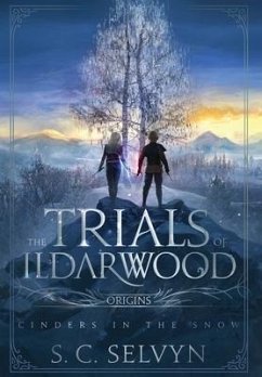 The Trials of Ildarwood - Selvyn, S C