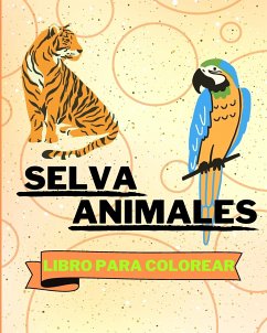 Libro Para Colorear de Selva Animales - Sauseda, Sancha