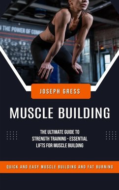 Muscle Building - Gress, Joseph