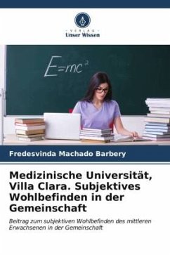 Medizinische Universität, Villa Clara. Subjektives Wohlbefinden in der Gemeinschaft - Machado Barbery, Fredesvinda