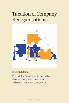Taxation of Company Reorganisations - Miller, Pete; Hardy, George; Ismail, Fehzaan