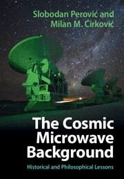 The Cosmic Microwave Background - Perovic, Slobodan (University of Belgrade); Cirkovic, Milan M. (Astronomical Observatory of Belgrade, Serbia)