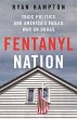 Fentanyl Nation - Bild 1