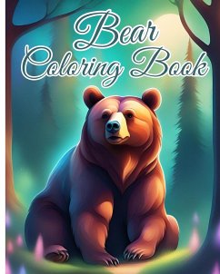 Bear Coloring Book For Kids - Nguyen, Thy