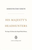 His Majesty's Headhunters