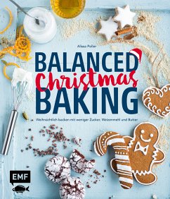 Balanced Christmas Baking  - Poller, Alissa