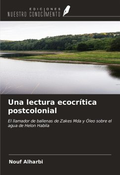 Una lectura ecocrítica postcolonial - Alharbi, Nouf