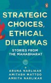 Strategic Choices Ethical Dilemmas