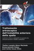 Trattamento artroscopico dell'instabilità anteriore della spalla