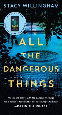 All the Dangerous Things - Willingham, Stacy