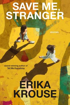 Save Me, Stranger - Krouse, Erika