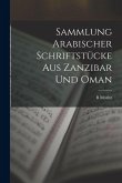 Sammlung Arabischer Schriftstücke Aus Zanzibar Und Oman Sammlung Arabischer Schriftstücke Aus Zanzibar Und Oman