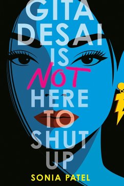 Gita Desai Is Not Here to Shut Up - Patel, Sonia