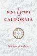 The Nine Sisters of California - Bild 1