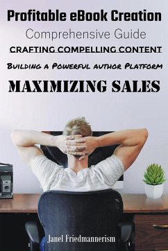 Profitable eBook Creation - Friedmannerism, Janel