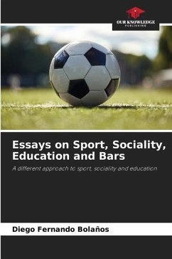 Essays on Sport, Sociality, Education and Bars - Bolaños, Diego Fernando