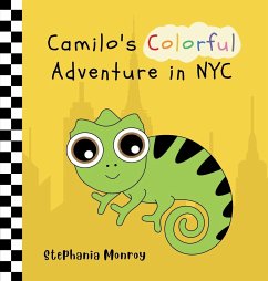 Camilo's Colorful Adventure in NYC - Monroy, Stephania
