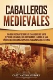 Caballeros medievales