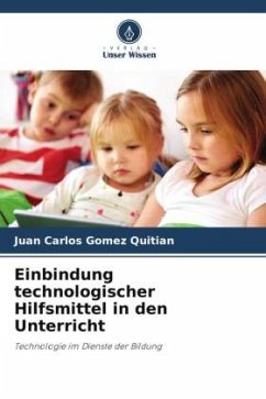 Einbindung technologischer Hilfsmittel in den Unterricht - Gomez Quitian, Juan Carlos