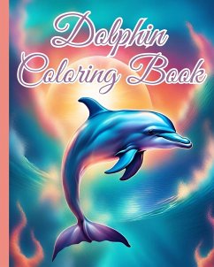 Dolphin Coloring Book - Nguyen, Thy