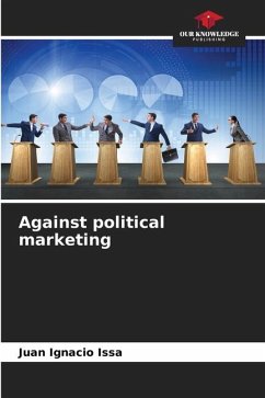 Against political marketing - Issa, Juan Ignacio