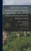 Johann Ludwig Burckhardt's Reisen in Syrien, Palästina und der Gegend des Berges Sinai