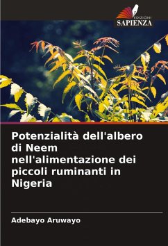 Cover Potenzialità dell'albero di Neem nell'alimentazione dei piccoli ruminanti in Nigeria