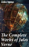 The Complete Works of Jules Verne (eBook, ePUB)