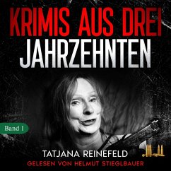 Krimis aus drei Jahrzehnten (MP3-Download) - Reinefeld, Tatjana