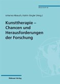 Kunsttherapie - Chancen und Herausforderungen der Forschung (eBook, PDF)