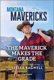 The Maverick Makes the Grade (eBook, ePUB)