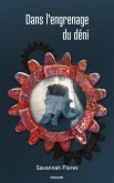 Dans l'engrenage du déni (eBook, ePUB)