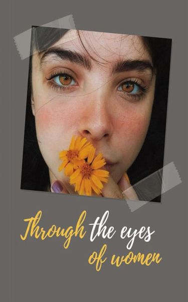 ThroughThe Eyes Of Women (eBook, ePUB) ThroughThe Eyes Of Women (eBook, ePUB)
