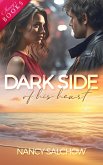 Dark Side of his Heart (eBook, ePUB)