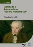 Dignidade e Autonomia na Filosofia Moral de Kant (eBook, ePUB)