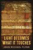 Light Becomes What It Touches (eBook, ePUB)