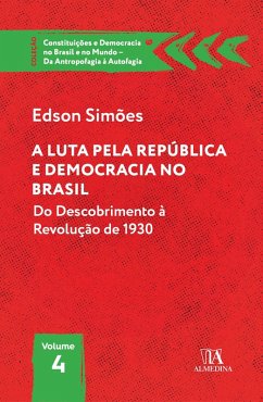 A Luta pela República e Democracia no Brasil (eBook, ePUB) - Simões, Edson
