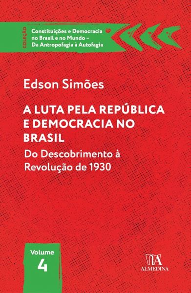 A Luta pela República e Democracia no Brasil (eBook, ePUB) A Luta pela República e Democracia no Brasil (eBook, ePUB)
