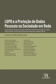 LGPD e a Proteção de Dados Pessoais na Sociedade em Rede (eBook, ePUB)