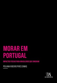 Morar em Portugal (eBook, ePUB) - Simas, Poliana Ribeiro Pires