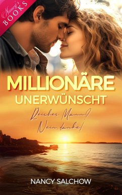 Millionäre unerwünscht (eBook, ePUB) - Salchow, Nancy