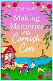Making Memories at the Cornish Cove (eBook, ePUB)