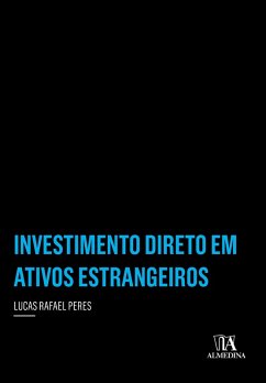 Investimento Direto em Ativos Estrangeiros (eBook, ePUB) - Peres, Lucas Rafael