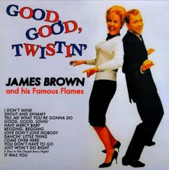 Good,Good,Twistin - Brown,James