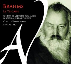 Brahms Le Tzigane - Chour De Chambre Mélisme(S)/Bankal Trio/Pungier,Gi