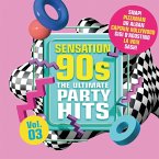 Sensation 90s Vol. 3 - The Ultimate Party Hits