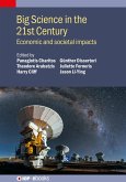 Big Science in the 21st Century (eBook, ePUB)