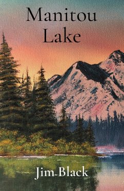 Manitou Lake (eBook, ePUB) - Black, Jim