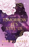 Tomorrow It´s Still Us (eBook, ePUB)